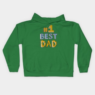 1 first best dad Kids Hoodie